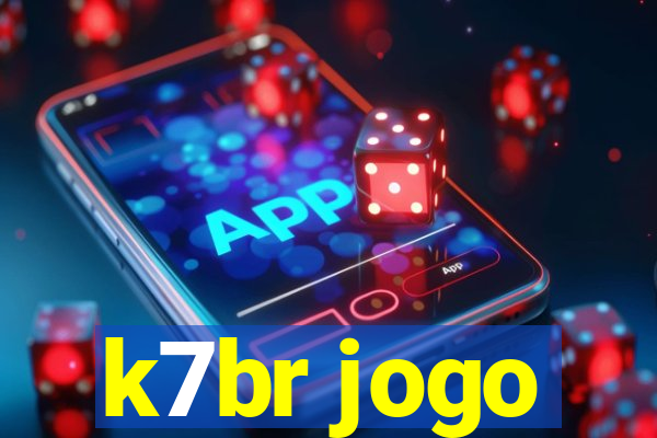 k7br jogo